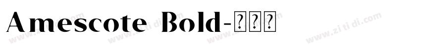 Amescote Bold字体转换